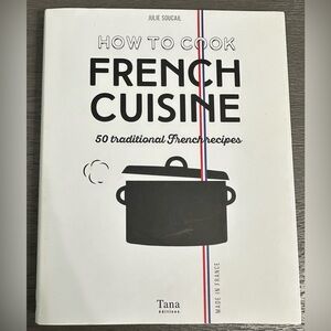 How To Cook French Cuisine Cookbook